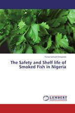 The Safety and Shelf life of Smoked Fish in Nigeria