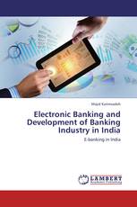 Electronic Banking and Development of Banking Industry in India