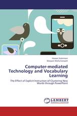Computer-mediated Technology and Vocabulary Learning