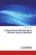 Critical Event Monitoring in Wireless Sensor Network