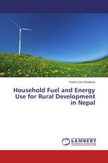 Household Fuel and Energy Use for Rural Development in Nepal