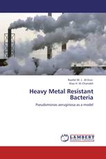 Heavy Metal Resistant Bacteria