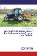 Assembly and Evaluation of the Instrumentation System on a Soil Bin