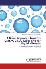 A Novel Approach towards UNIFAC-VISCO Modelling for Liquid Mixtures