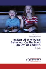 Impact Of Tv Viewing Behaviour On The Food Choices Of Children