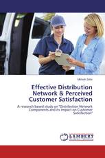 Effective Distribution Network & Perceived Customer Satisfaction