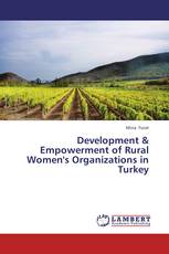 Development & Empowerment of Rural Women's Organizations in Turkey
