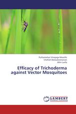 Efficacy of Trichoderma against Vector Mosquitoes