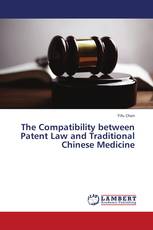The Compatibility between Patent Law and Traditional Chinese Medicine