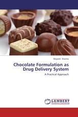 Chocolate Formulation as Drug Delivery System