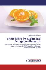 Citrus Micro-irrigation and Fertigation Research