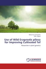 Use of Wild Eragrostis pilosa for Improving Cultivated Tef
