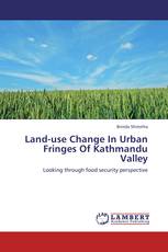 Land-use Change In Urban Fringes Of Kathmandu Valley
