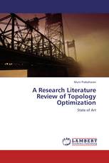 A Research Literature Review of Topology Optimization