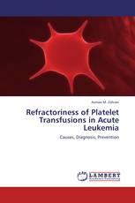 Refractoriness of Platelet Transfusions in Acute Leukemia