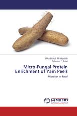 Micro-Fungal Protein Enrichment of Yam Peels