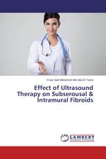 Effect of Ultrasound Therapy on Subserousal & Intramural Fibroids