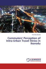 Commuters' Perception of Intra-Urban Travel Stress in Ikorodu