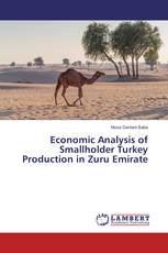 Economic Analysis of Smallholder Turkey Production in Zuru Emirate