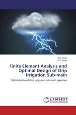 Finite Element Analysis and Optimal Design of Drip Irrigation Sub-main