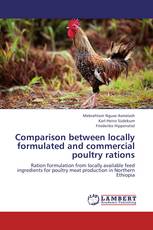 Comparison between locally formulated and commercial poultry rations