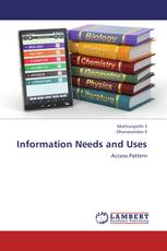Information Needs and Uses