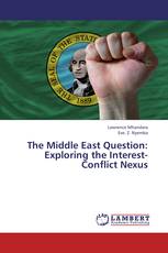 The Middle East Question: Exploring the Interest-Conflict Nexus