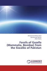 Fossils of Gazella (Mammalia, Bovidae) from the Siwaliks of Pakistan