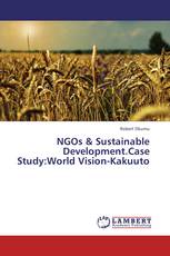 NGOs & Sustainable Development.Case Study:World Vision-Kakuuto