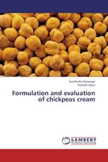 Formulation and evaluation of chickpeas cream