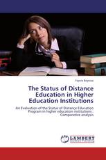 The Status of Distance Education in Higher Education Institutions