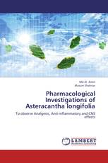 Pharmacological Investigations of Asteracantha longifolia