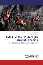 Soft Shell Mud Crab (Scylla serrata) Fattening