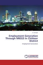 Employment Generation Through NREGS In Chittoor District