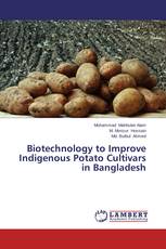 Biotechnology to Improve Indigenous Potato Cultivars in Bangladesh