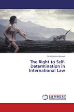 The Right to Self-Determination in International Law