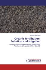 Organic fertilization, Pollution and Irrigation