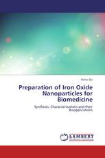 Preparation of Iron Oxide Nanoparticles for Biomedicine