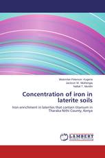Concentration of iron in laterite soils
