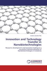 Innovation and Technology Transfer in Nanobiotechnologies