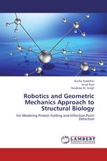 Robotics and Geometric Mechanics Approach to Structural Biology