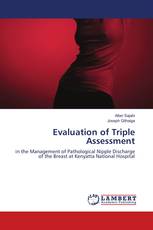Evaluation of Triple Assessment