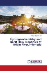 Hydrogeochemistry and Karst Flow Properties of Bribin River,Indonesia