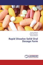 Rapid Dissolve Solid Oral Dosage Form