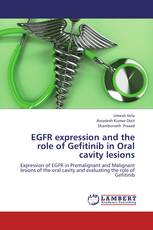 EGFR expression and the role of Gefitinib in Oral cavity lesions