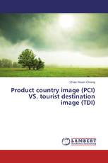 Product country image (PCI) VS. tourist destination image (TDI)