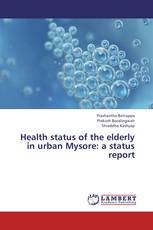 Health status of the elderly in urban Mysore: a status report