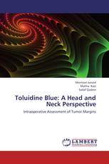Toluidine Blue: A Head and Neck Perspective