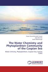 The Water Chemistry and Phytoplankton Community of the Caspian Sea