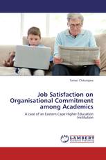 Job Satisfaction on Organisational Commitment among Academics